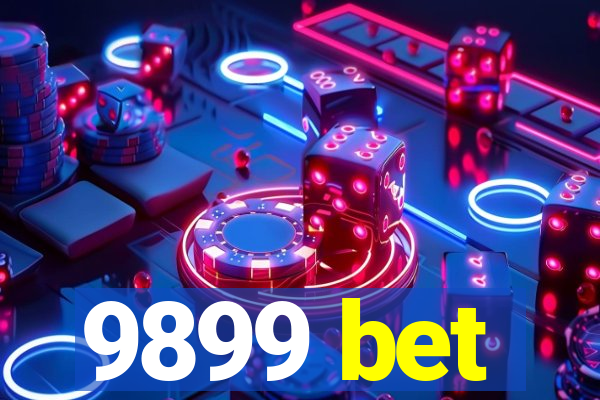 9899 bet